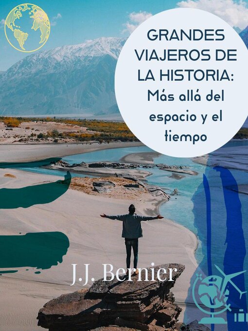 Title details for Grandes viajeros de la historia by J.J. Bernier - Available